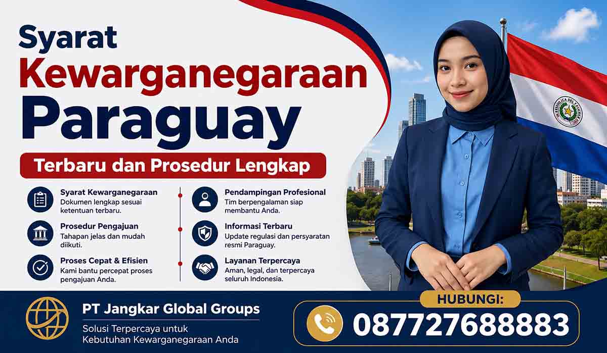 Syarat Kewarganegaraan Paraguay Terbaru dan Prosedur Lengkap