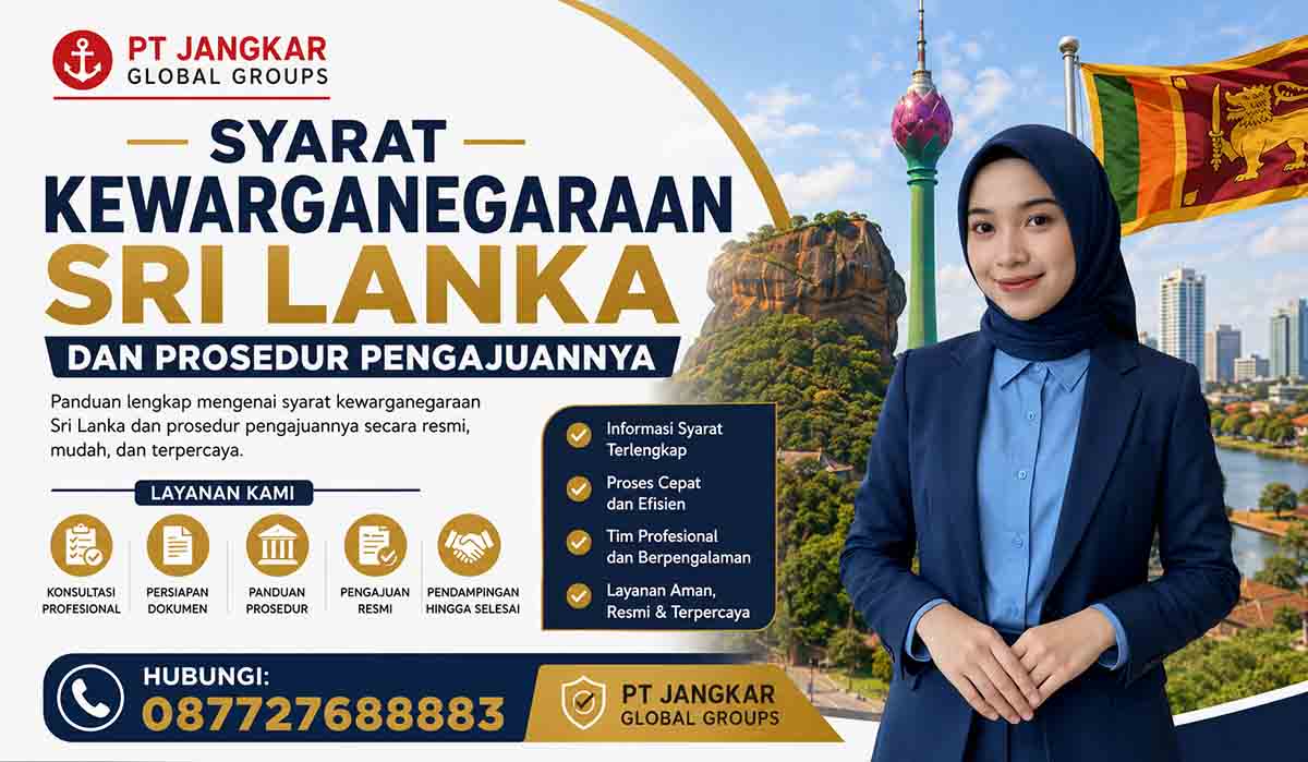 Syarat Kewarganegaraan Sri Lanka dan Prosedur Pengajuannya