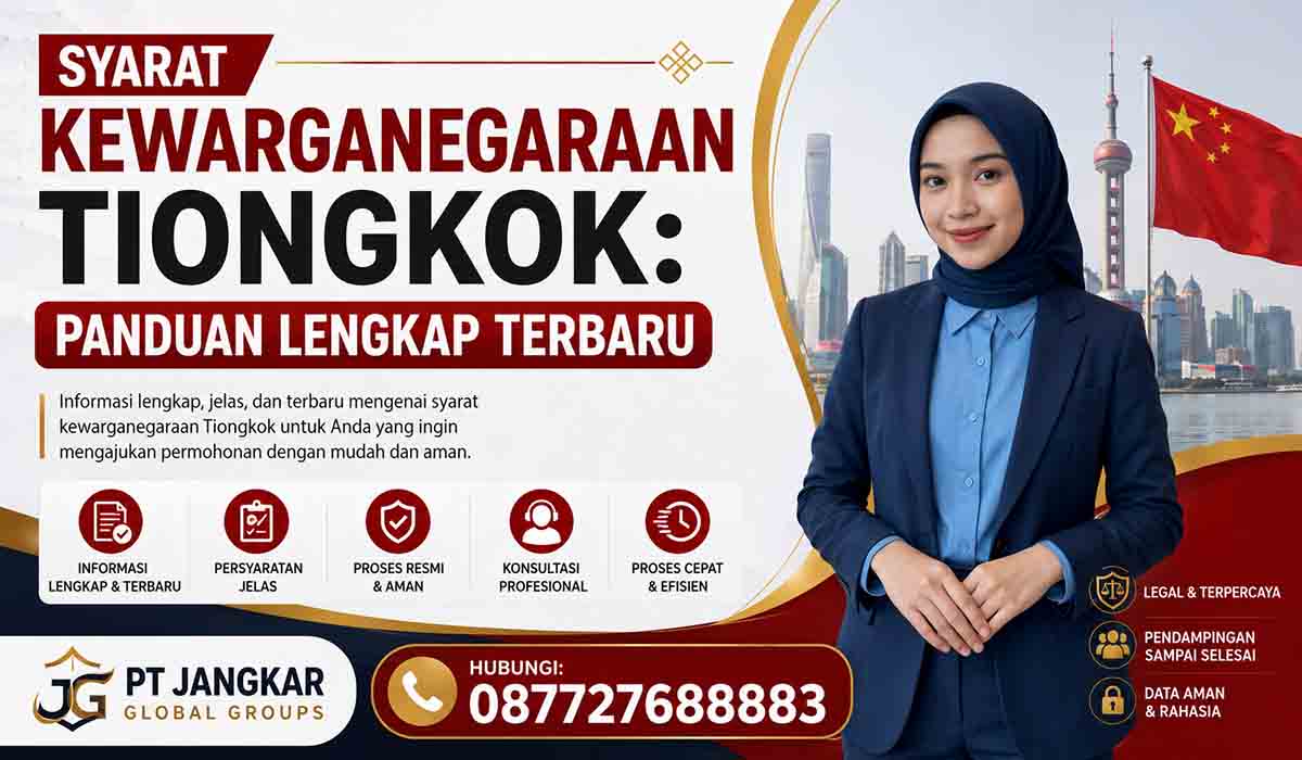 Syarat Kewarganegaraan Tiongkok: Panduan Lengkap Terbaru