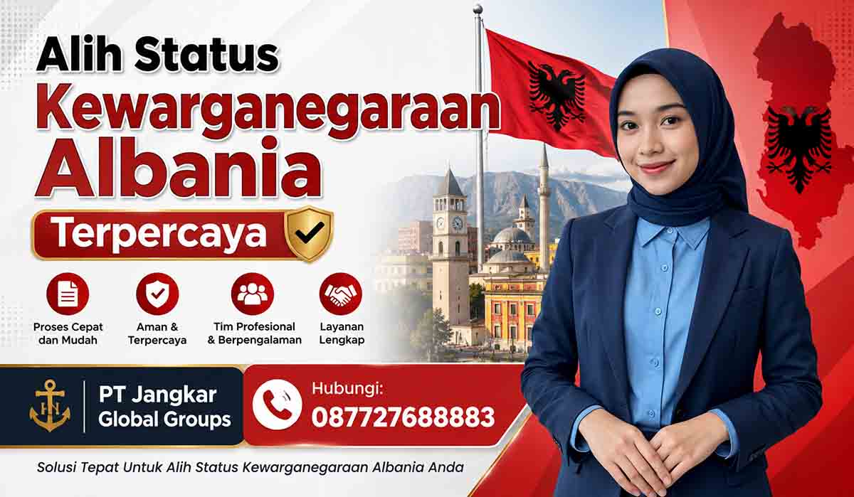 Alih Status Kewarganegaraan Albania Terpercaya