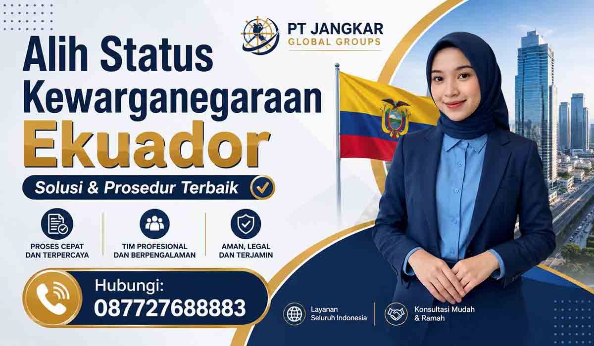 Alih Status Kewarganegaraan Ekuador Solusi & Prosedur Terbaik