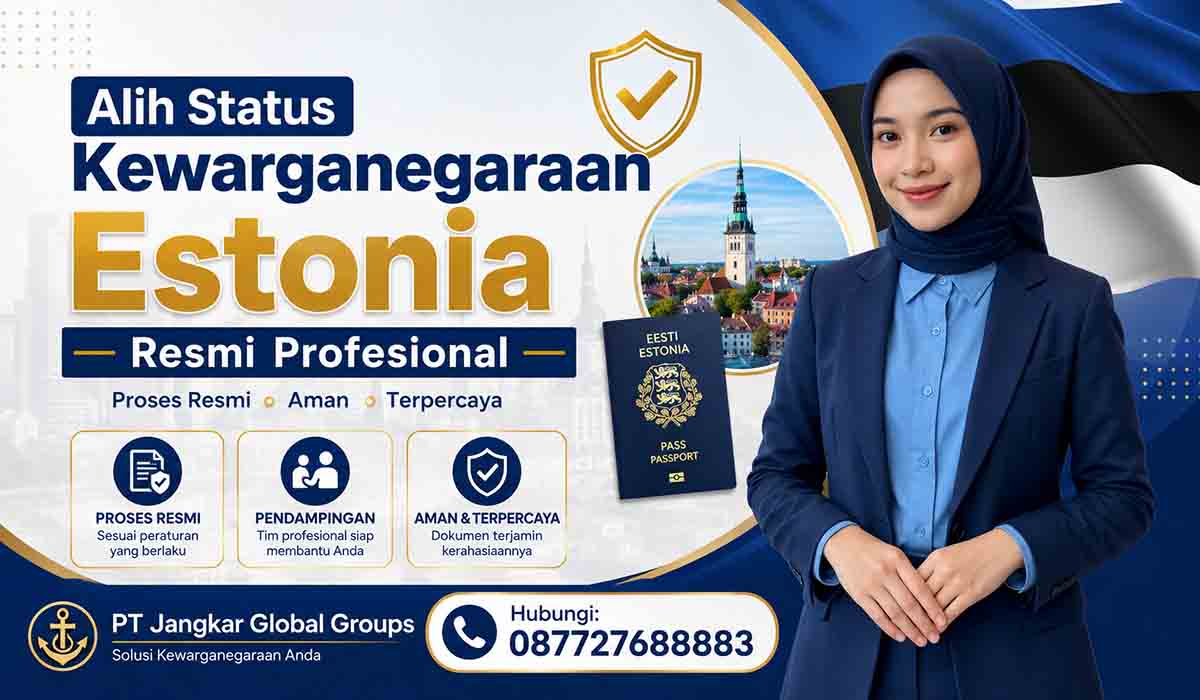 Alih Status Kewarganegaraan Estonia Resmi Profesional