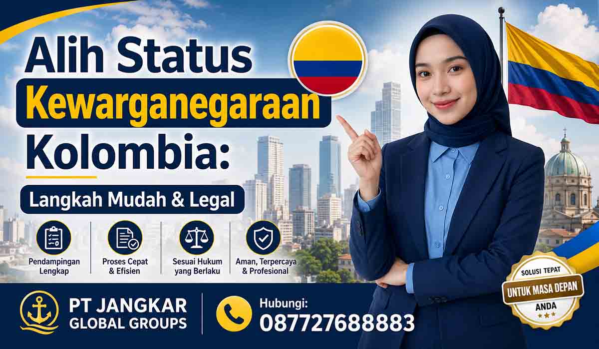 Alih Status Kewarganegaraan Kolombia: Langkah Mudah & Legal