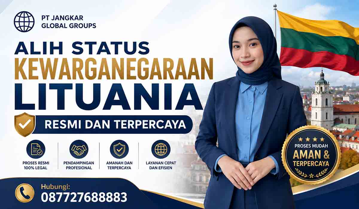 Alih Status Kewarganegaraan Lituania Resmi dan Terpercaya