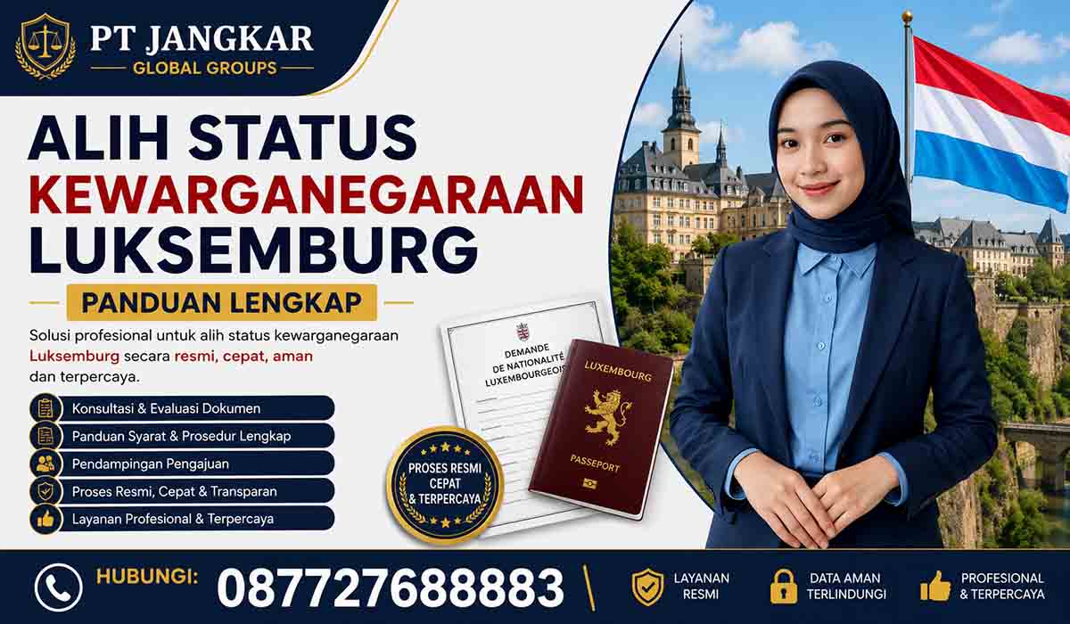Alih Status Kewarganegaraan Luksemburg Panduan Lengkap