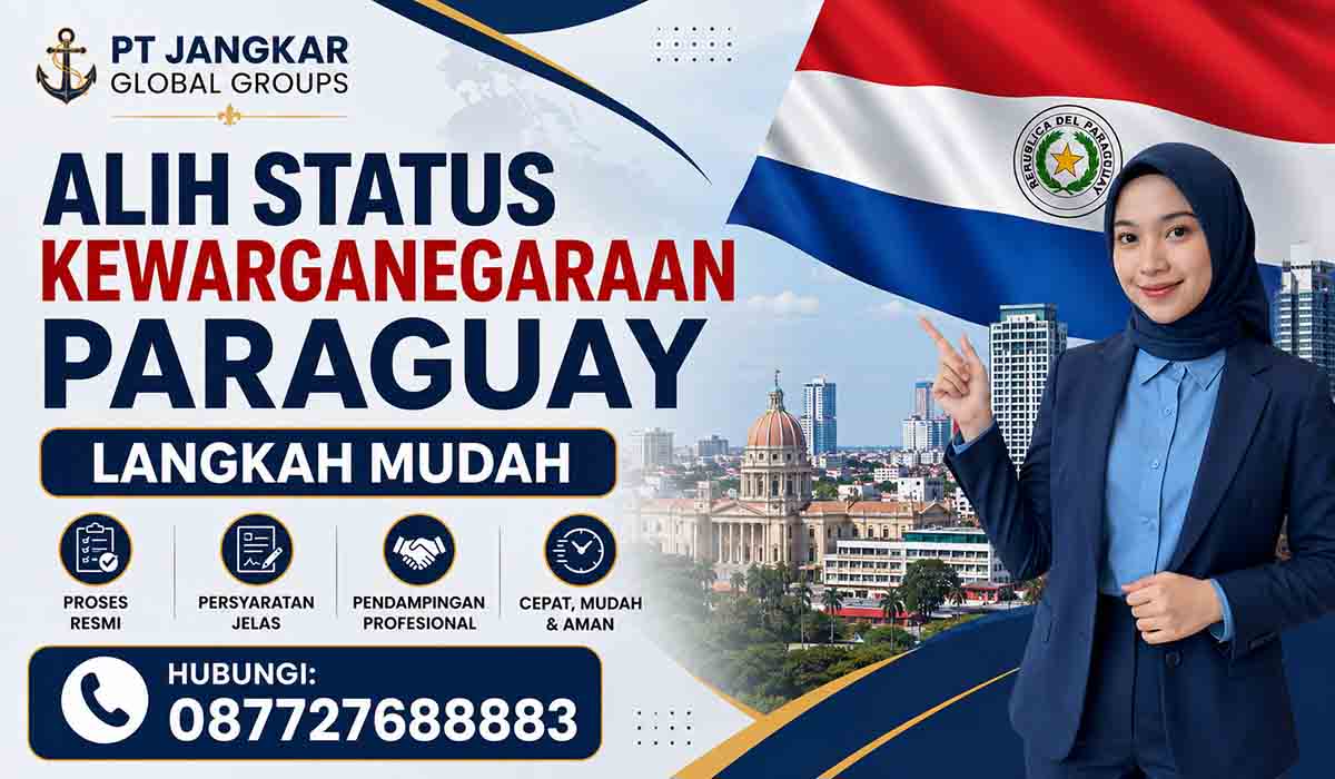 Alih Status Kewarganegaraan Paraguay Langkah Mudah