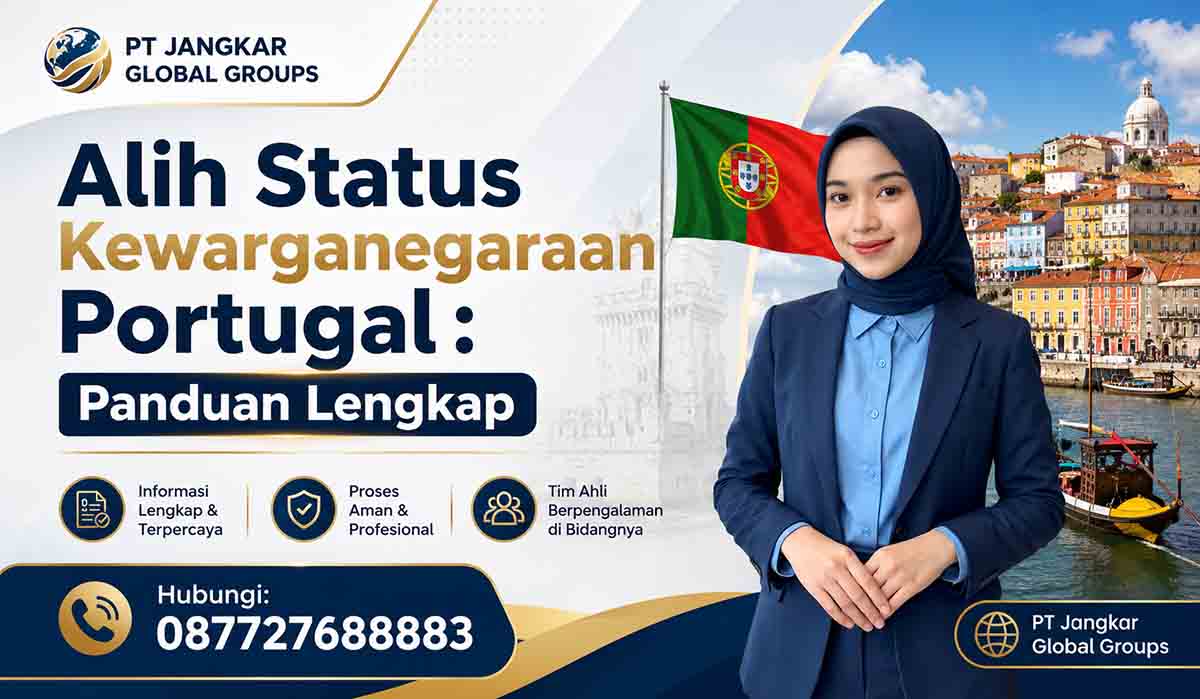 Alih Status Kewarganegaraan Portugal : Panduan Lengkap