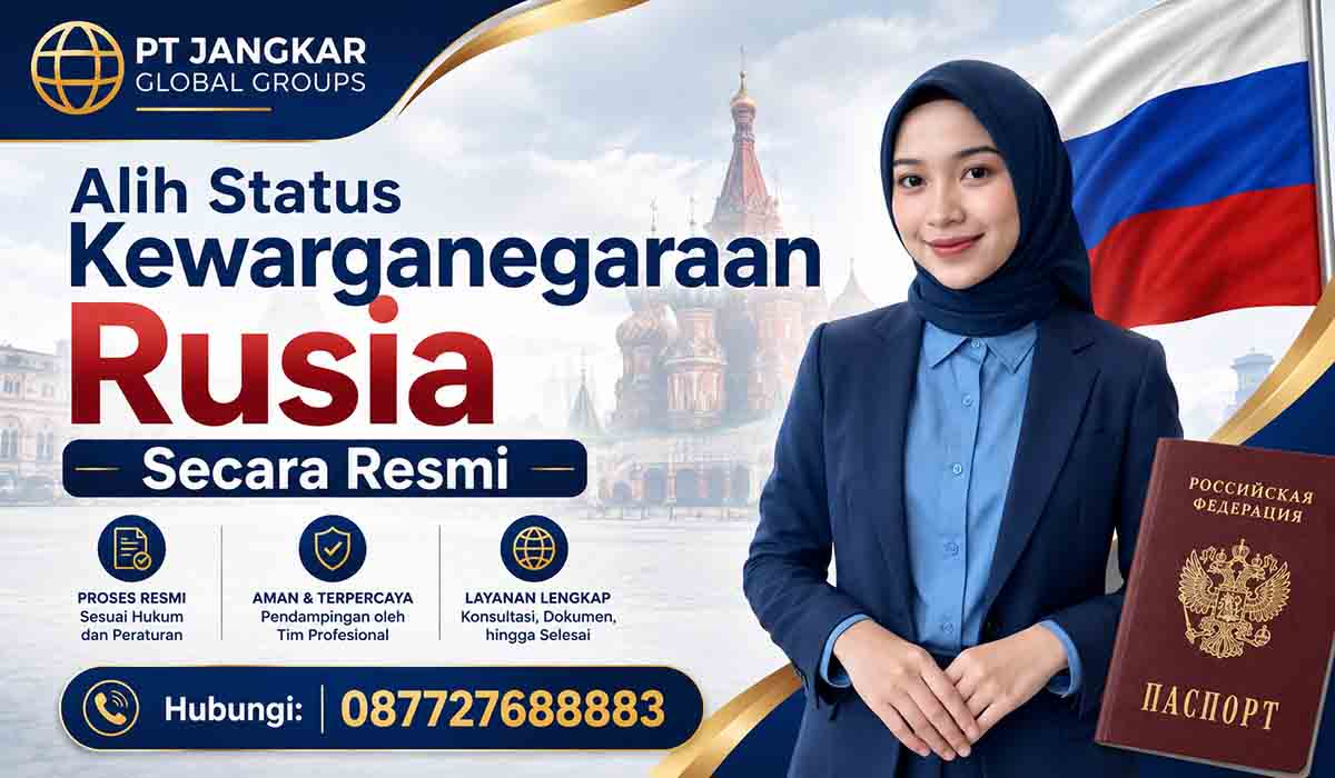 Alih Status Kewarganegaraan Rusia Secara Resmi