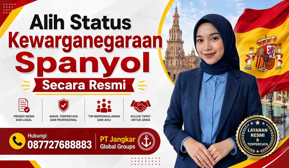 Alih Status Kewarganegaraan Spanyol Secara Resmi