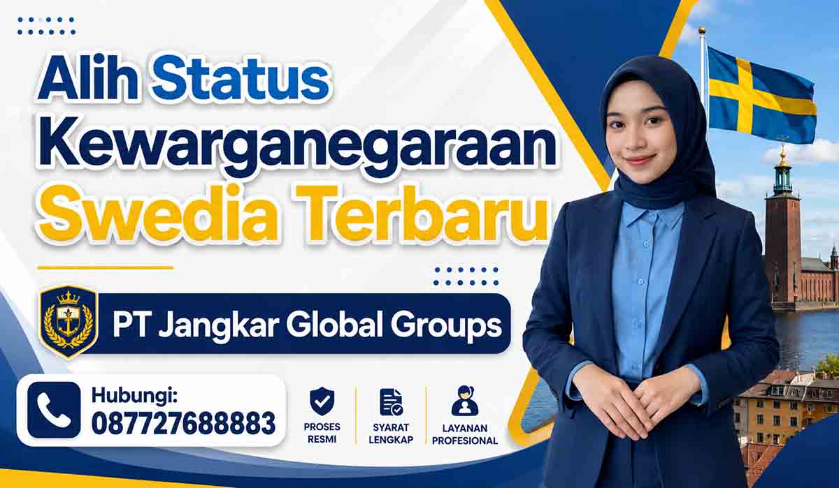 Alih Status Kewarganegaraan Swedia Terbaru