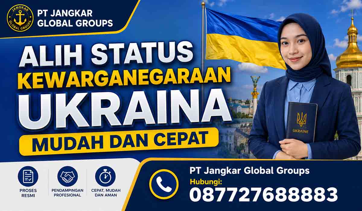 Alih Status Kewarganegaraan Ukraina Mudah dan Cepat