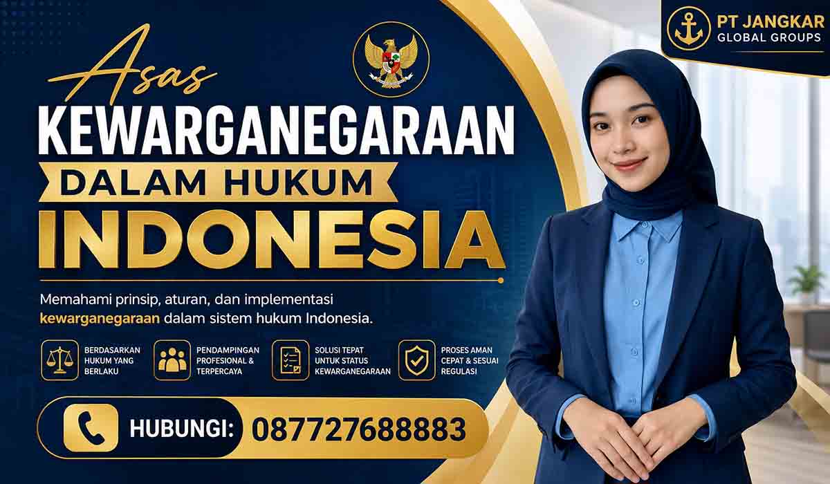Asas Kewarganegaraan Dalam Hukum Indonesia