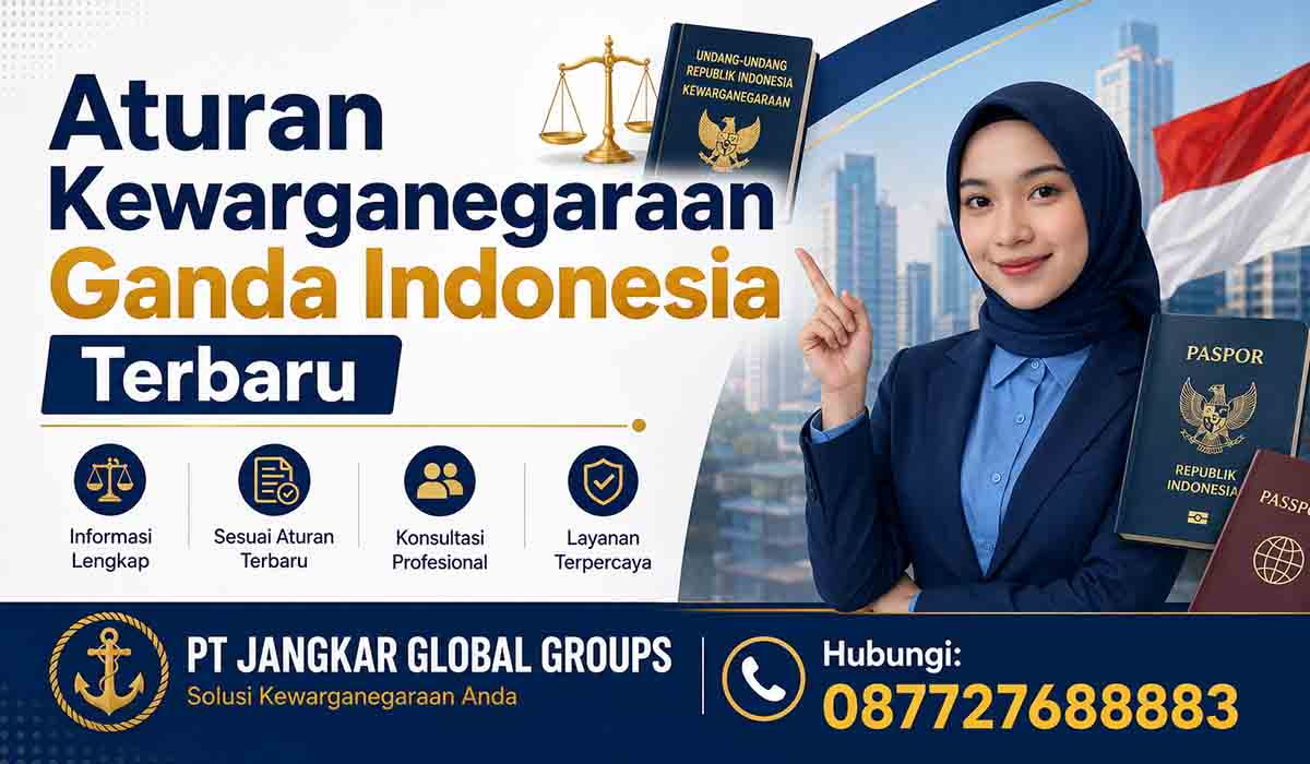Aturan Kewarganegaraan Ganda Indonesia Terbaru