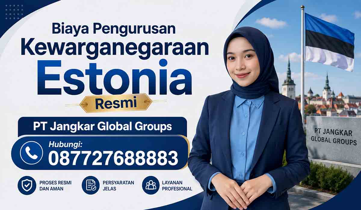 Biaya Pengurusan Kewarganegaraan Estonia Resmi
