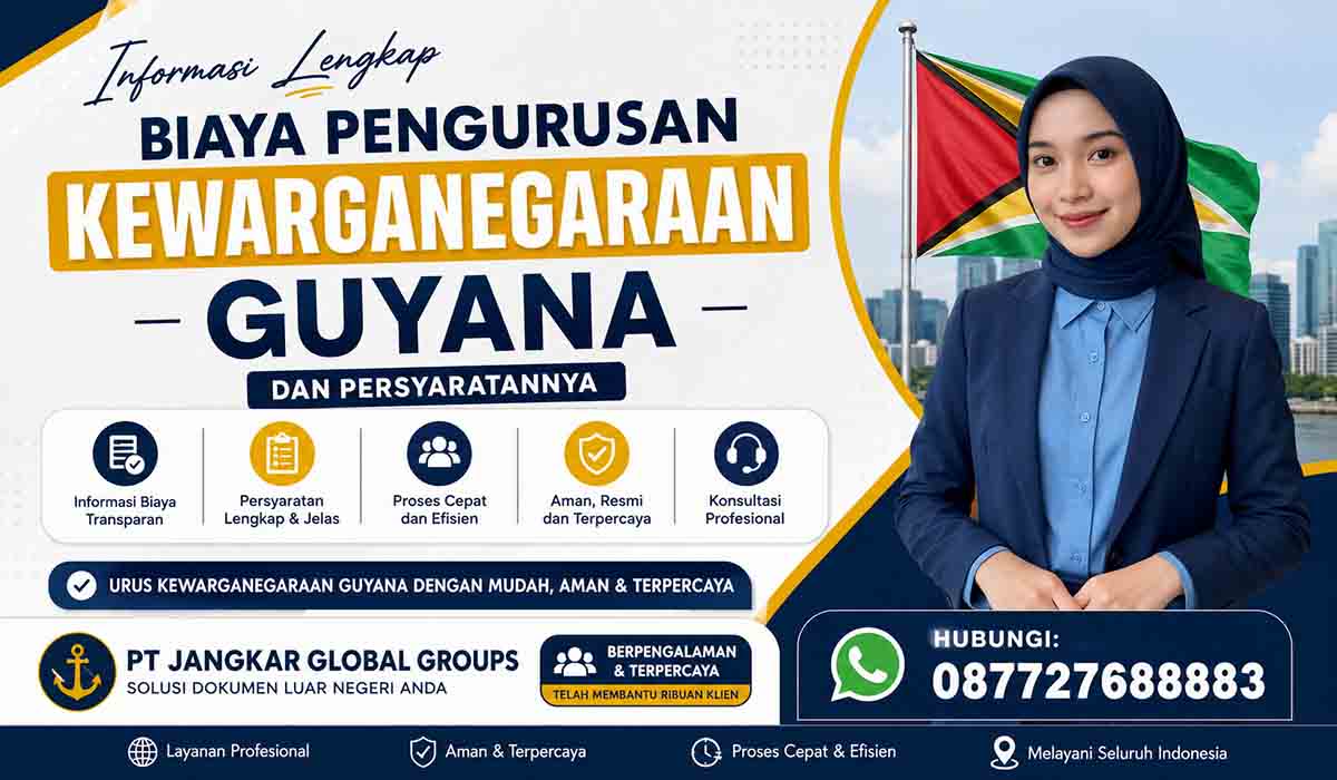 Biaya Pengurusan Kewarganegaraan Guyana dan Persyaratannya