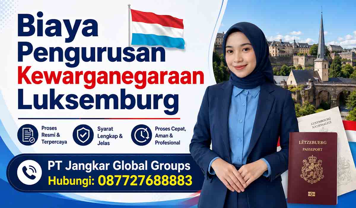 Biaya Pengurusan Kewarganegaraan Luksemburg