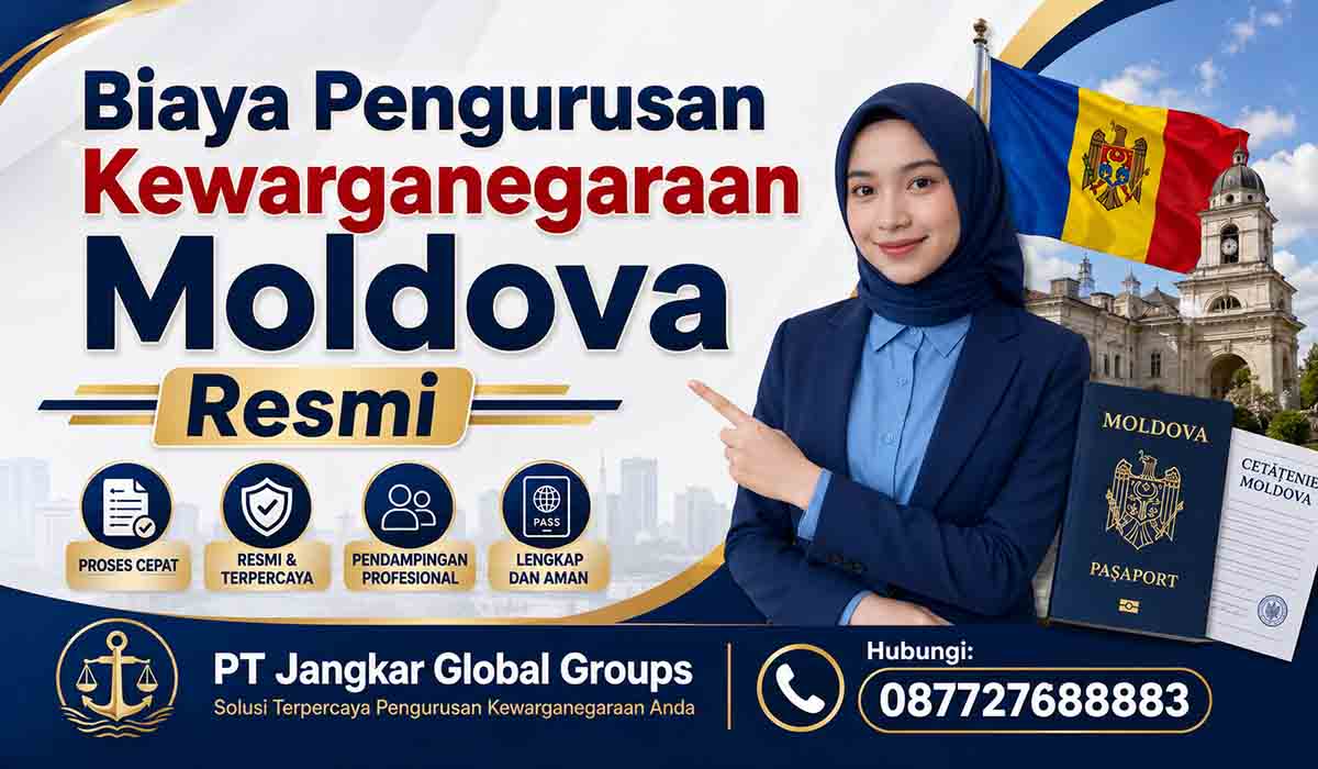 Biaya Pengurusan Kewarganegaraan Moldova Resmi