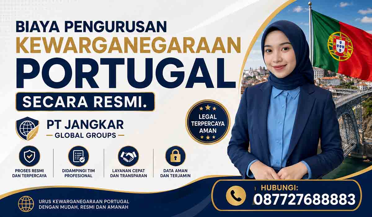 Biaya Pengurusan Kewarganegaraan Portugal Secara Resmi