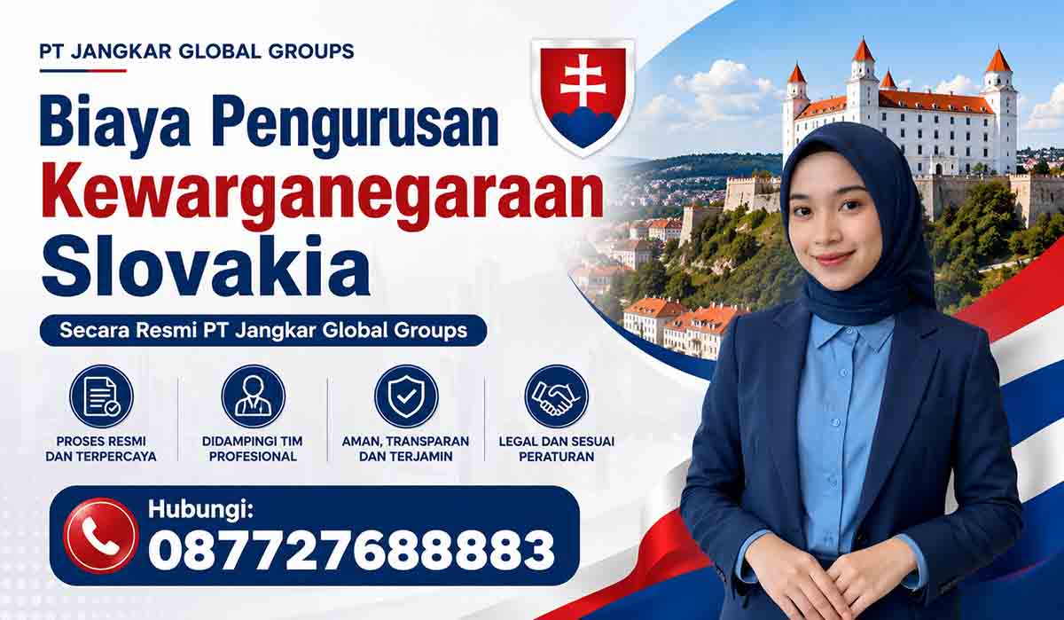 Biaya Pengurusan Kewarganegaraan Slovakia Secara Resmi