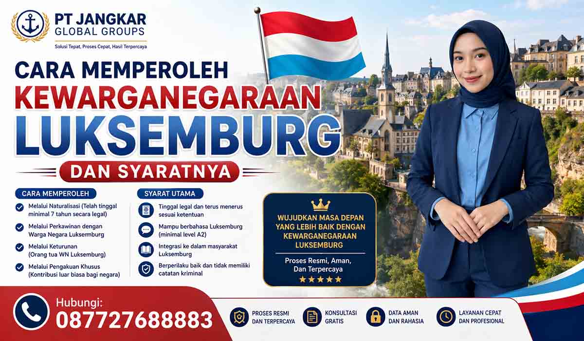 Cara Memperoleh Kewarganegaraan Luksemburg Dan Syaratnya
