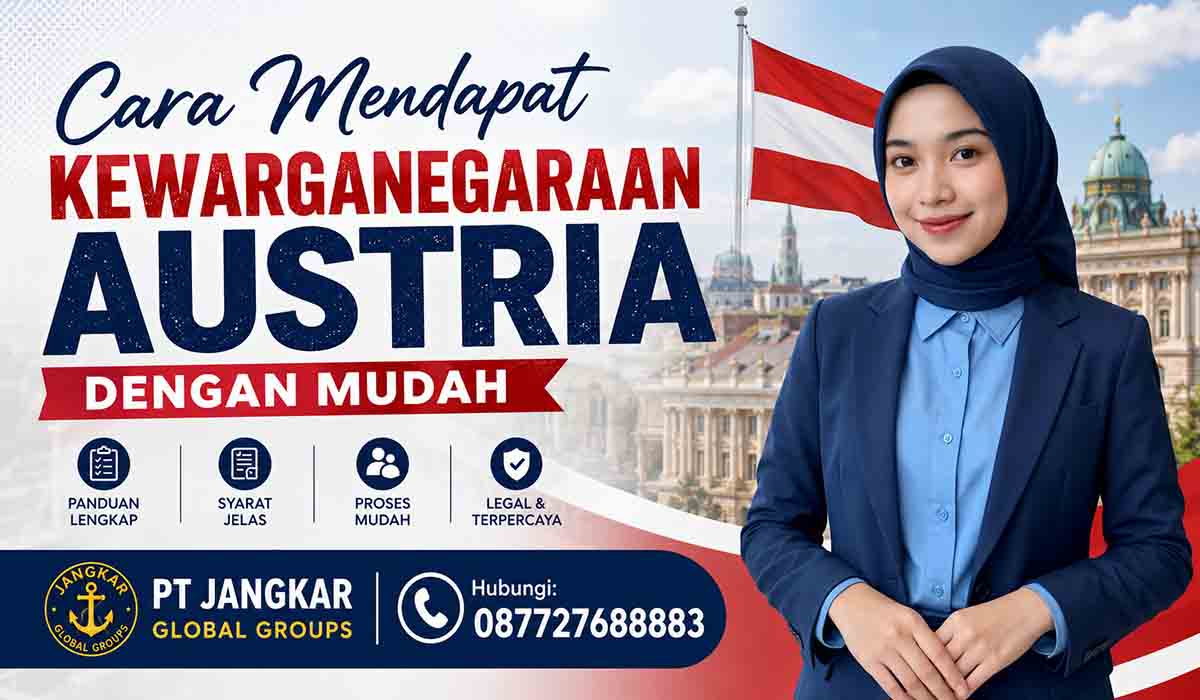 Cara Mendapat Kewarganegaraan Austria Dengan Mudah