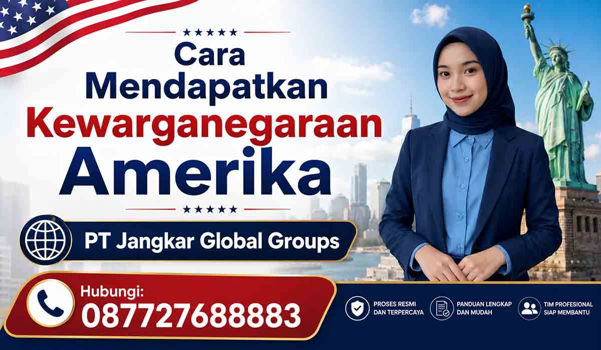 Cara Mendapatkan Kewarganegaraan Amerika