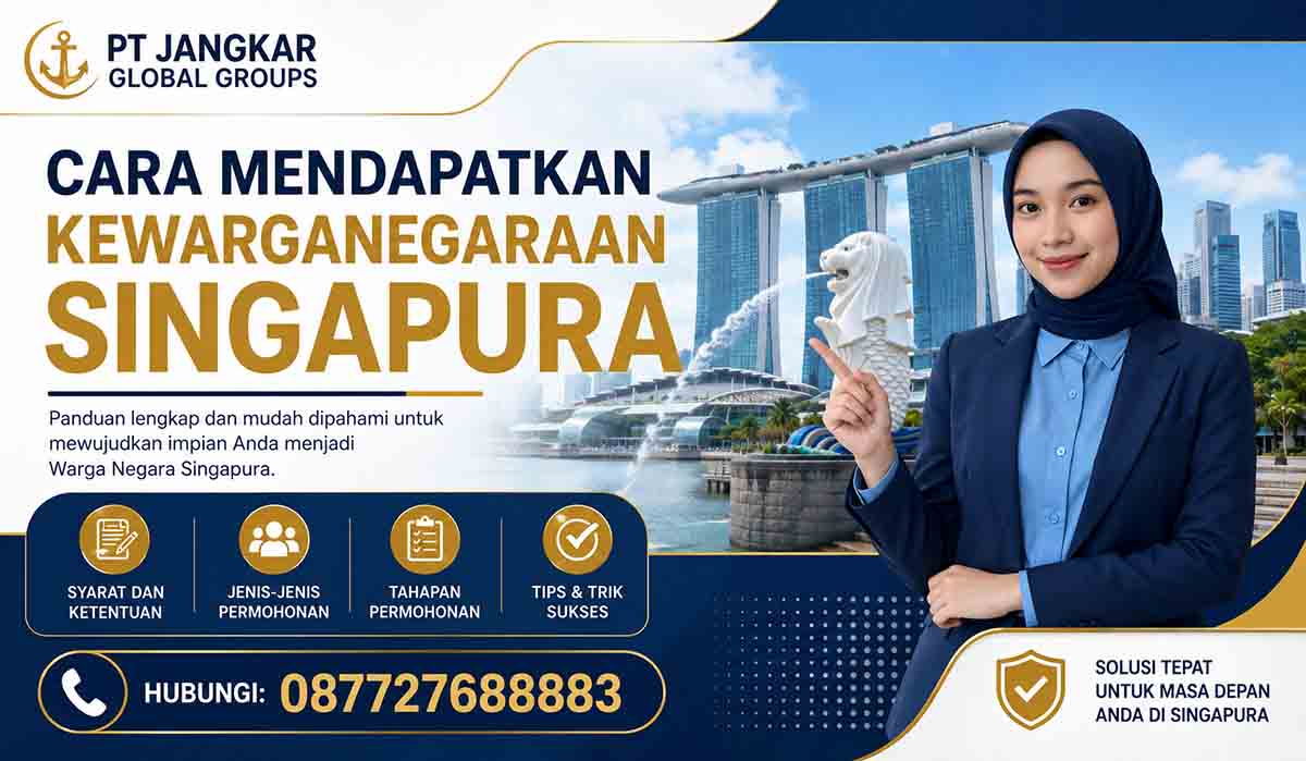 Cara Mendapatkan Kewarganegaraan Singapura