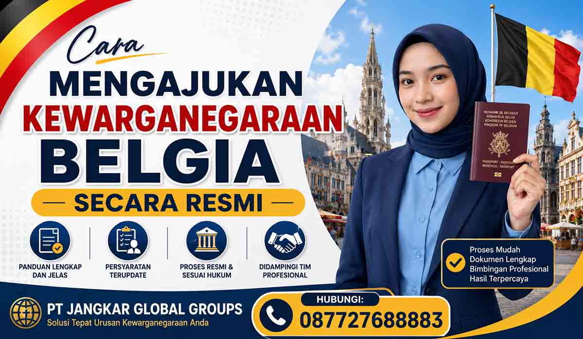 Cara Mengajukan Kewarganegaraan Belgia Secara Resmi