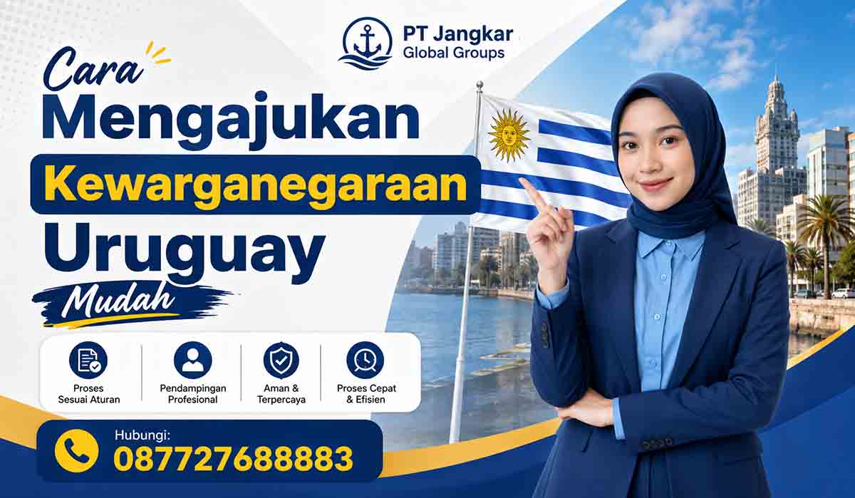 Cara Mengajukan Kewarganegaraan Uruguay Mudah
