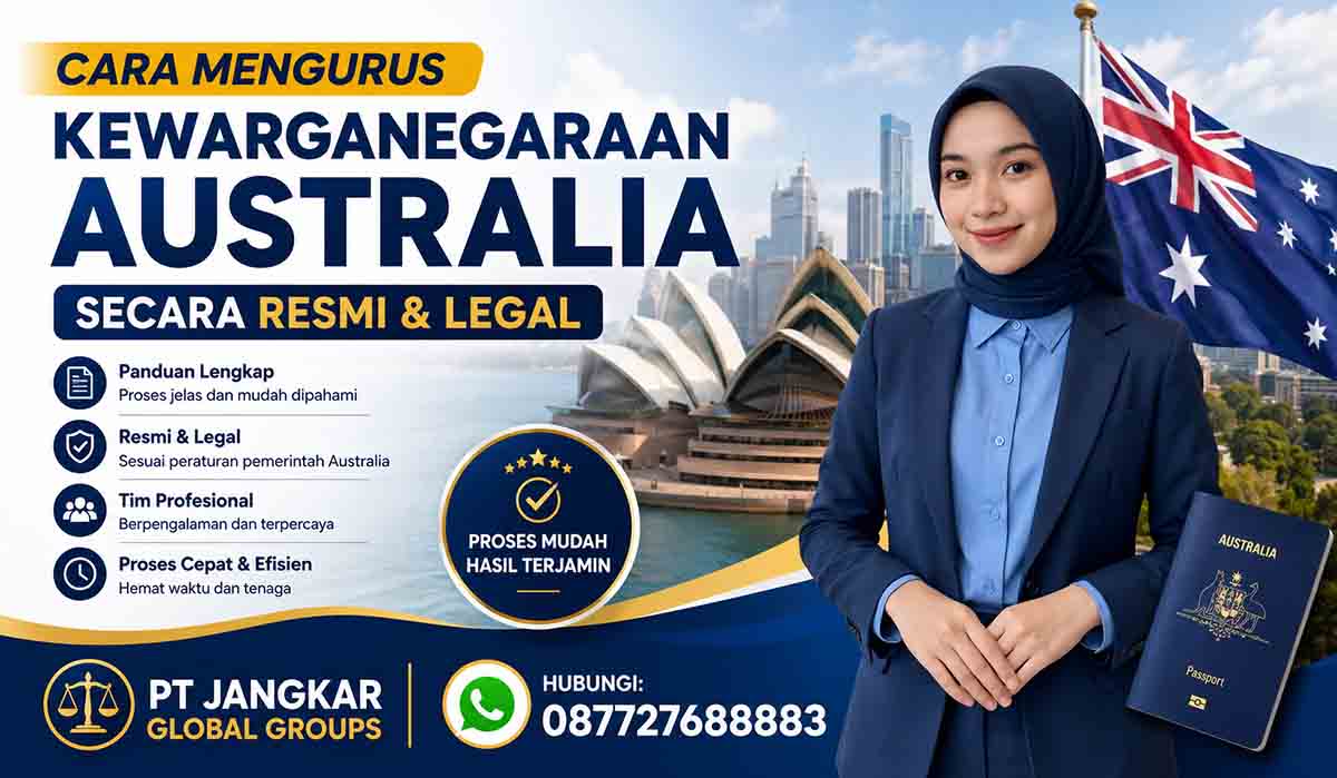 Cara Mengurus Kewarganegaraan Australia Secara Resmi & Legal