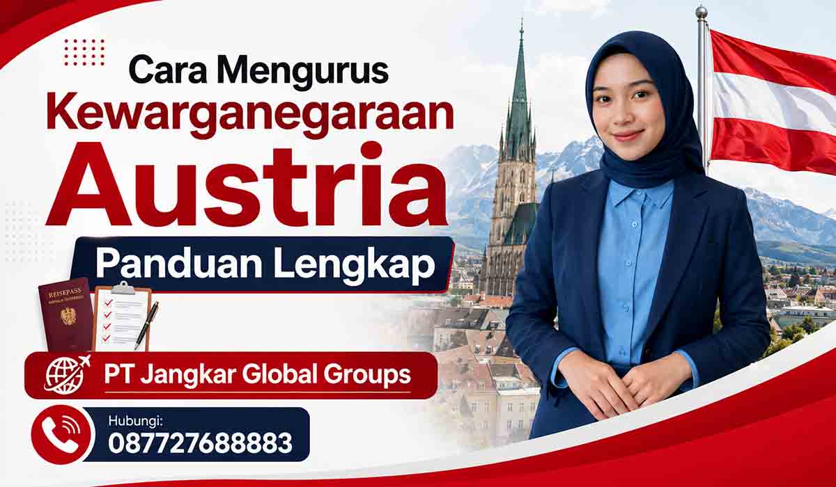 Cara Mengurus Kewarganegaraan Austria Panduan Lengkap
