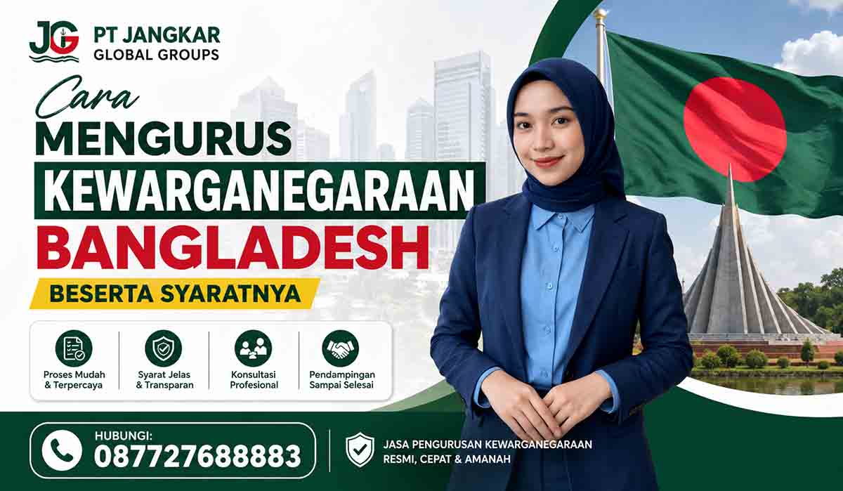 Cara Mengurus Kewarganegaraan Bangladesh Beserta Syaratnya