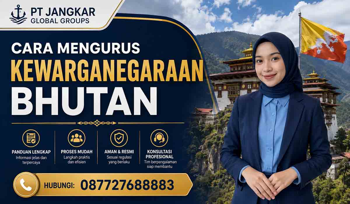 Cara Mengurus Kewarganegaraan Bhutan
