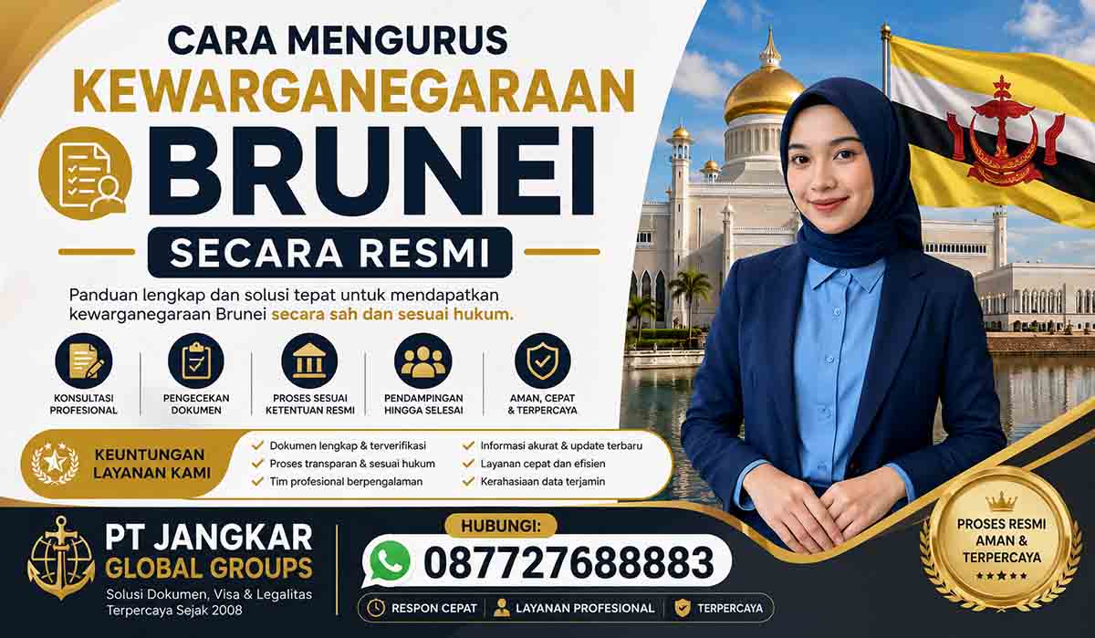 Cara Mengurus Kewarganegaraan Brunei Secara Resmi