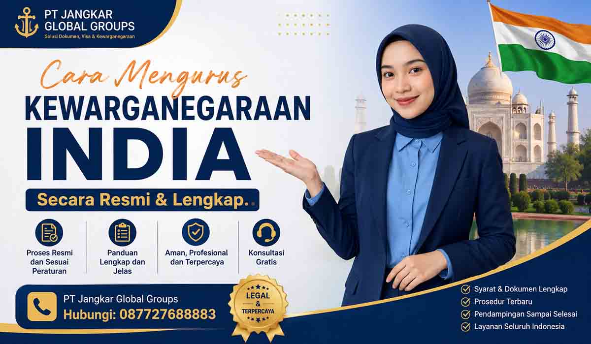 Cara Mengurus Kewarganegaraan India Secara Resmi & Lengkap