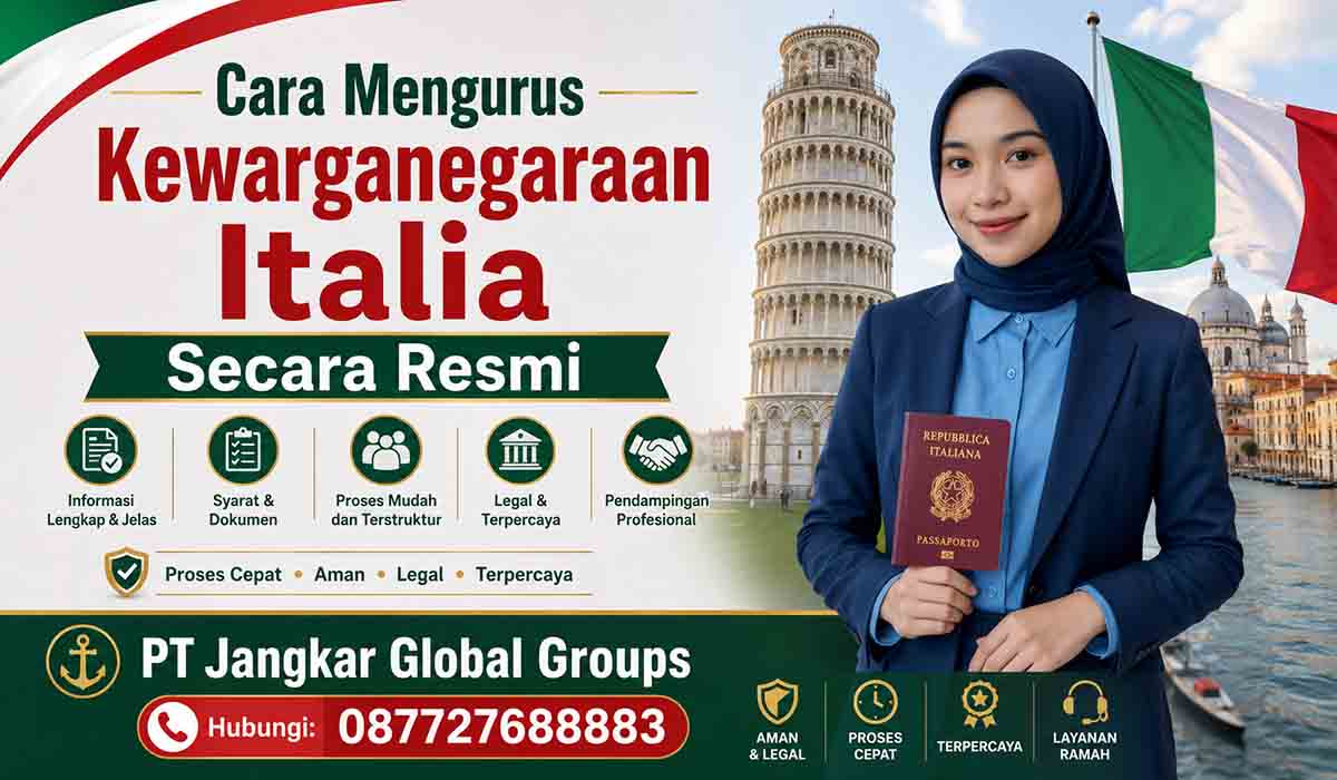 Cara Mengurus Kewarganegaraan Italia Secara Resmi