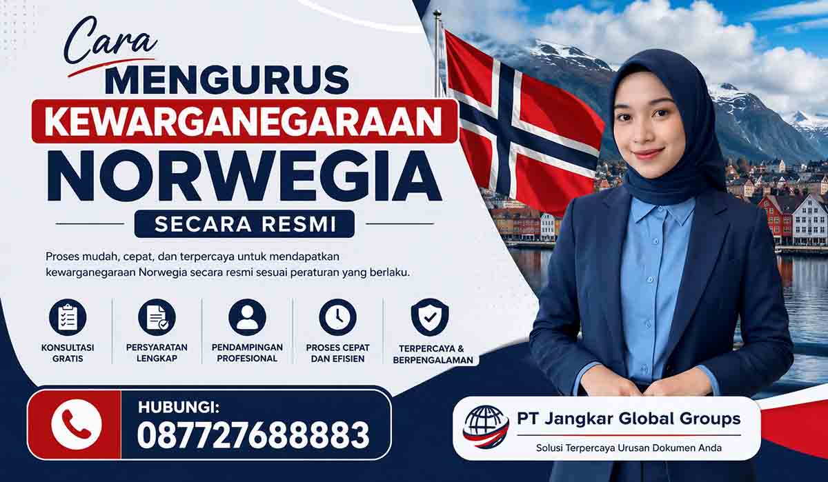 Cara Mengurus Kewarganegaraan Norwegia Secara Resmi