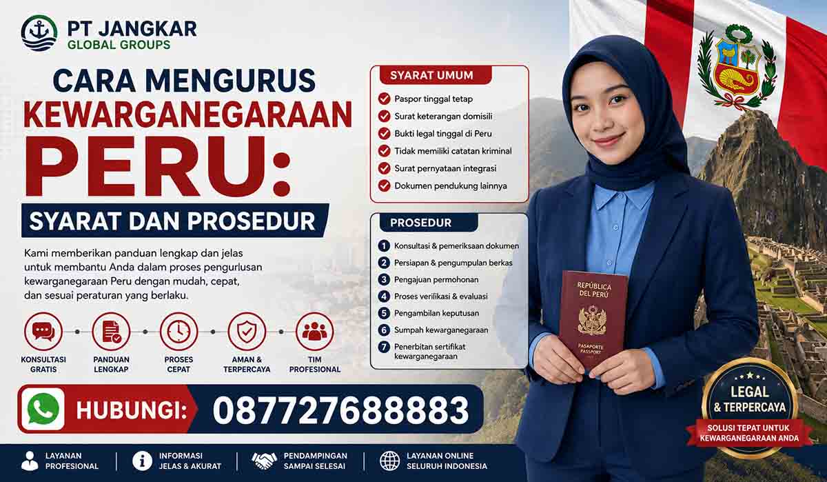 Cara Mengurus Kewarganegaraan Peru: Syarat dan Prosedur