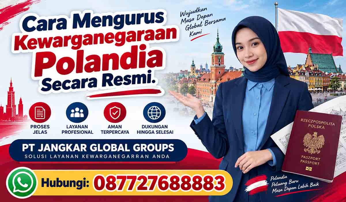 Cara Mengurus Kewarganegaraan Polandia Secara Resmi