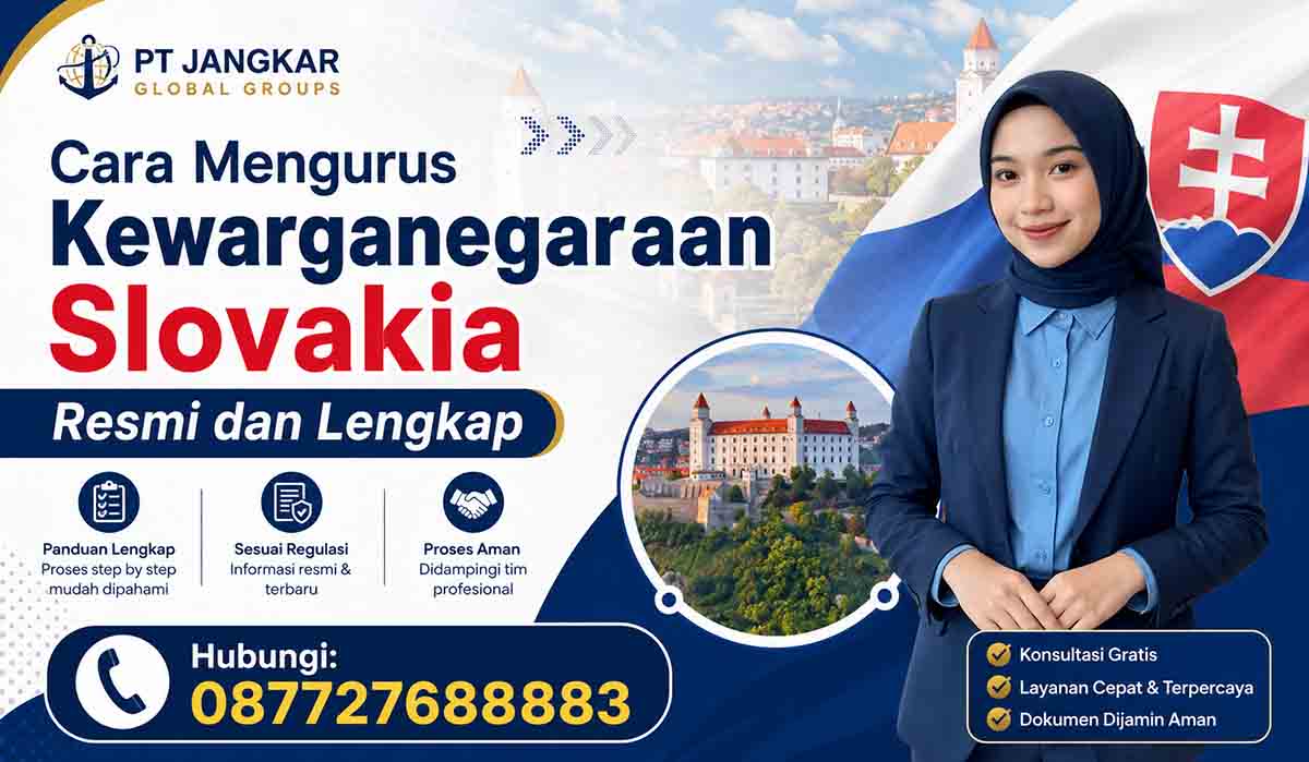Cara Mengurus Kewarganegaraan Slovakia Resmi dan Lengkap