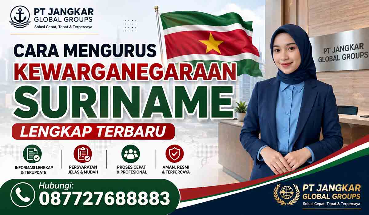 Cara Mengurus Kewarganegaraan Suriname Lengkap Terbaru