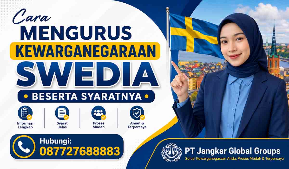 Cara Mengurus Kewarganegaraan Swedia Beserta Syaratnya