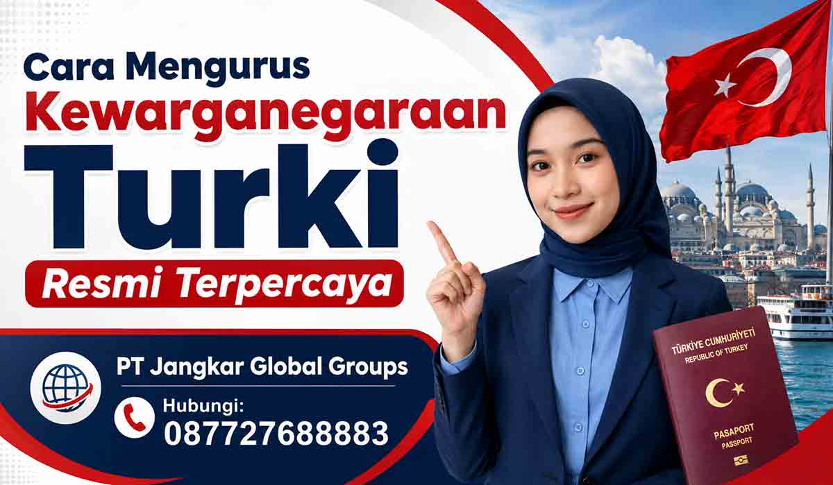 Cara Mengurus Kewarganegaraan Turki Resmi Terpercaya