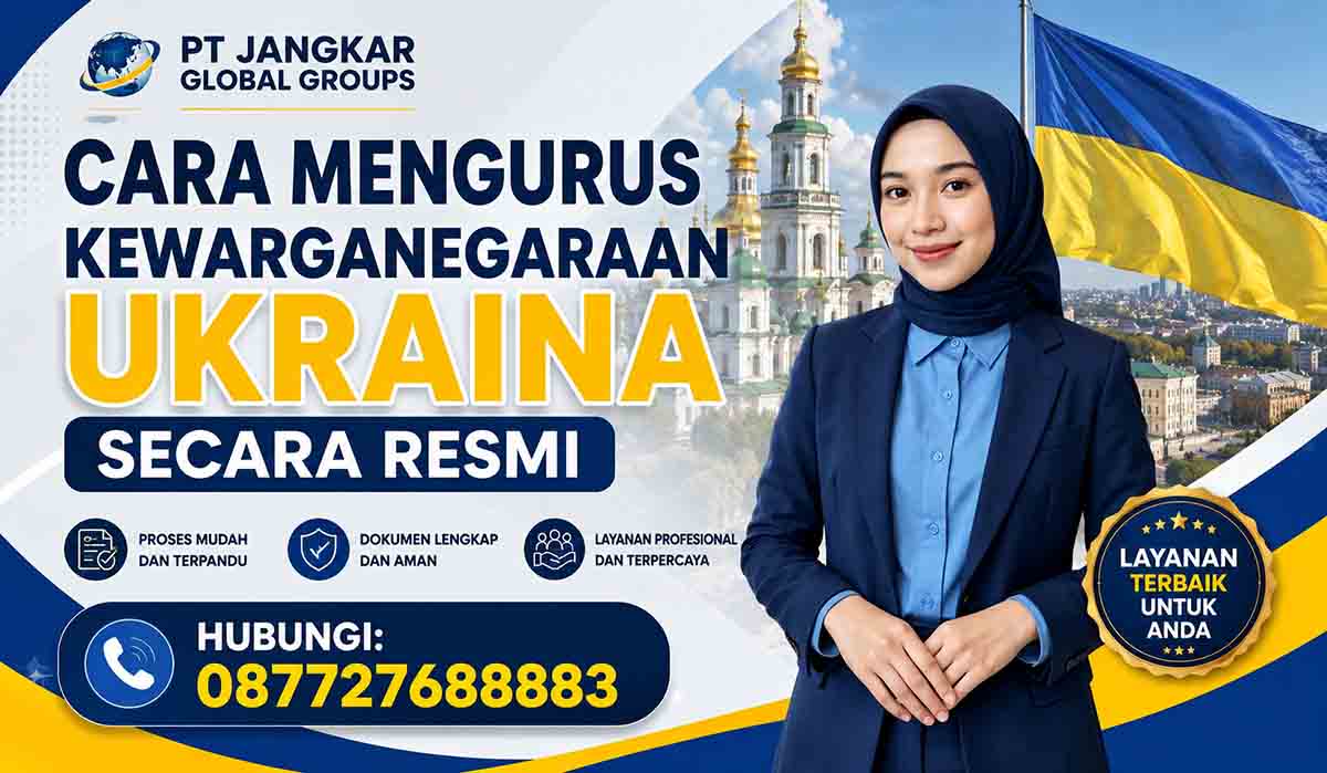 Cara Mengurus Kewarganegaraan Ukraina Secara Resmi