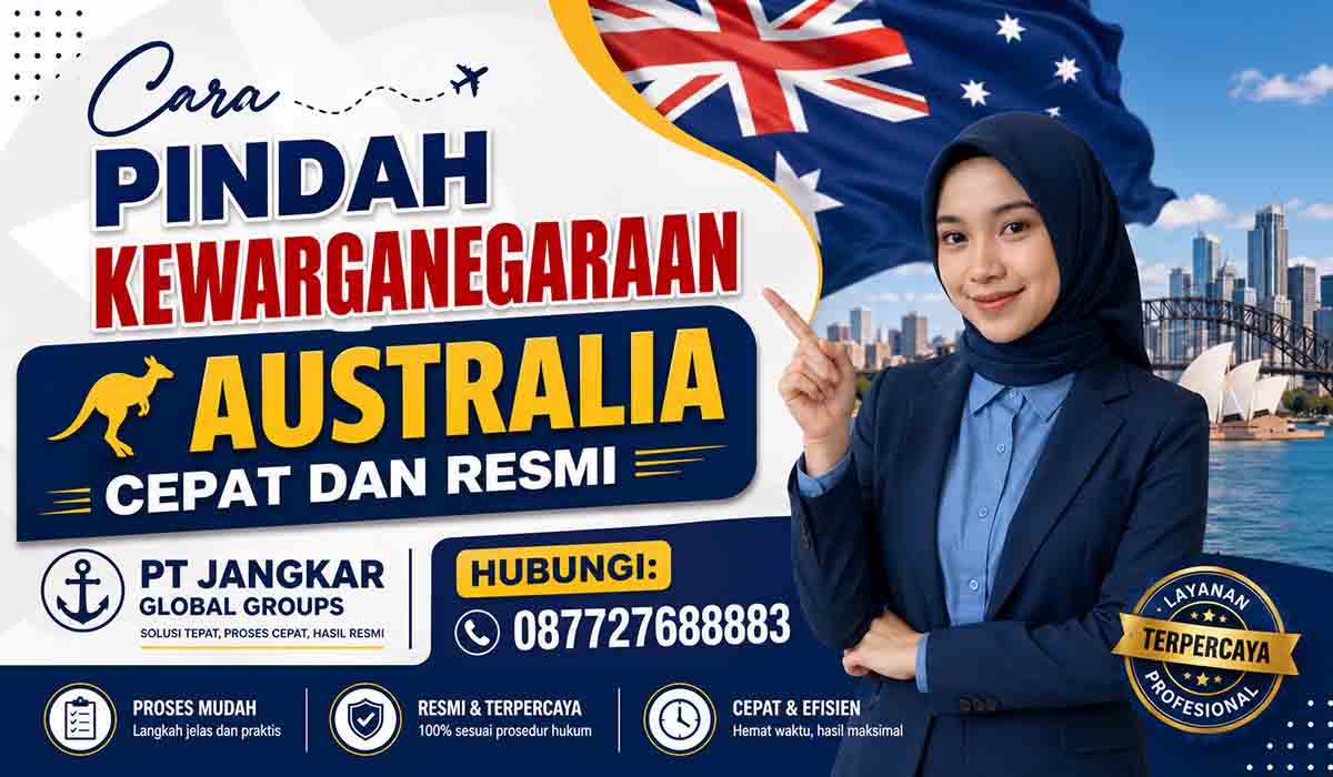 Cara Pindah Kewarganegaraan Australia Cepat Dan Resmi