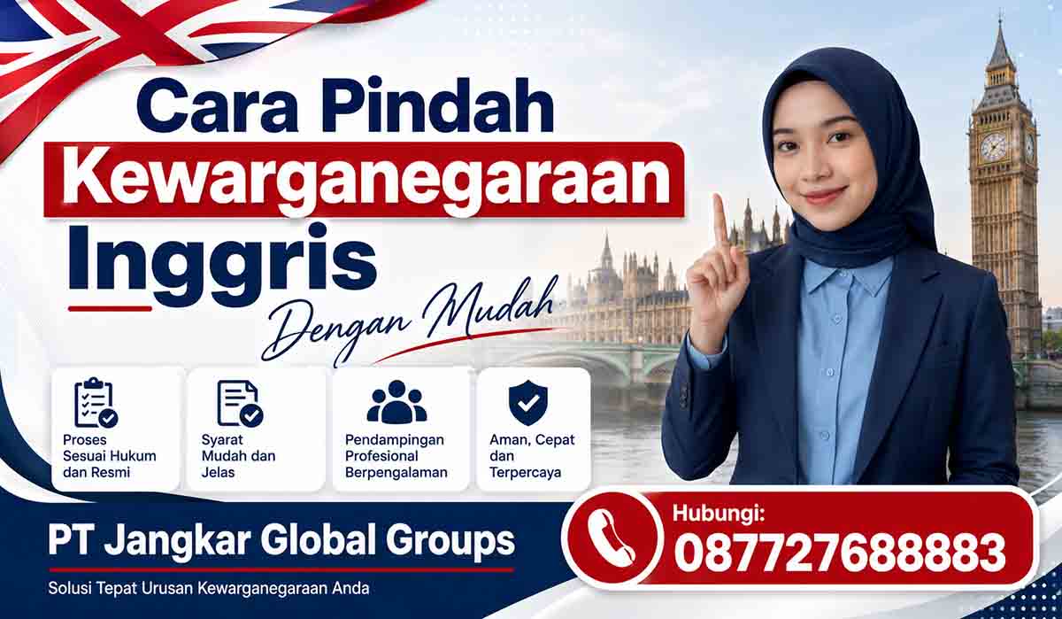 Cara Pindah Kewarganegaraan Inggris Dengan Mudah