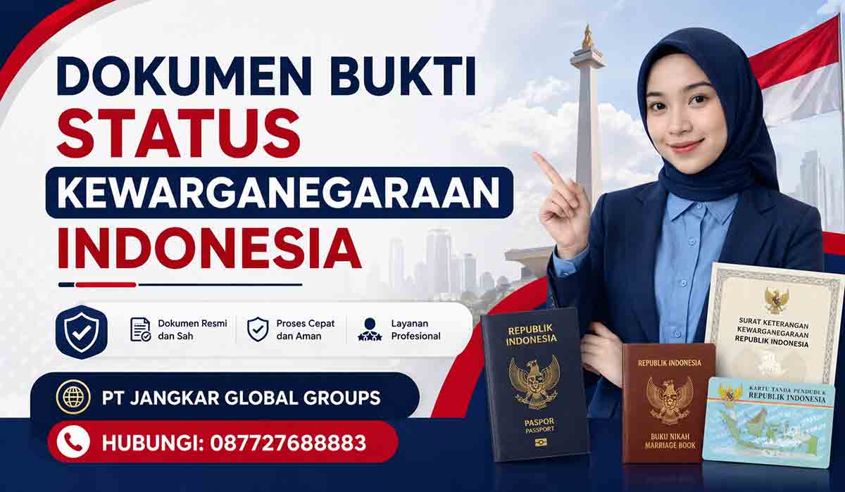 Dokumen Bukti Status Kewarganegaraan Indonesia