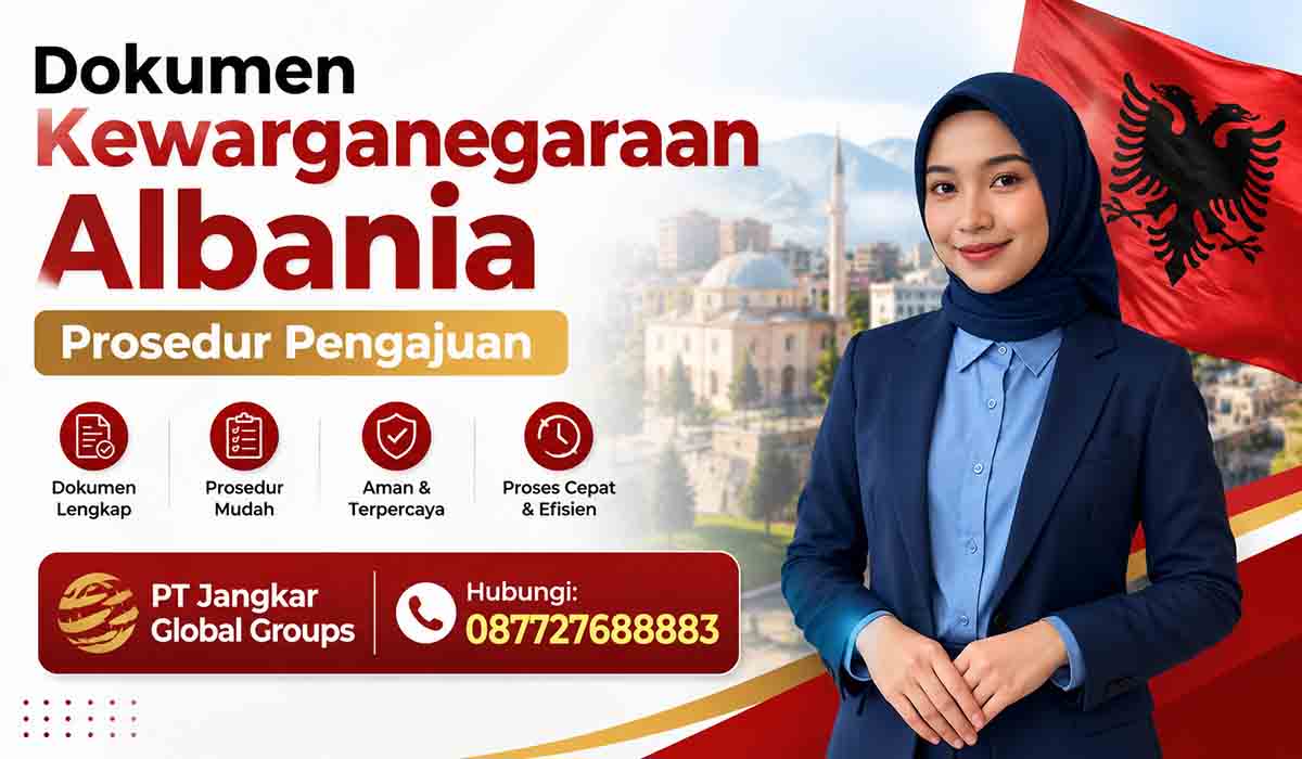 Dokumen Kewarganegaraan Albania Prosedur Pengajuan