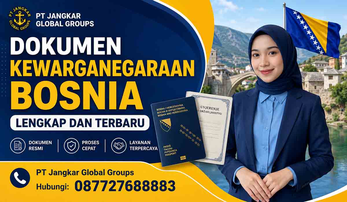 Dokumen Kewarganegaraan Bosnia Lengkap dan Terbaru