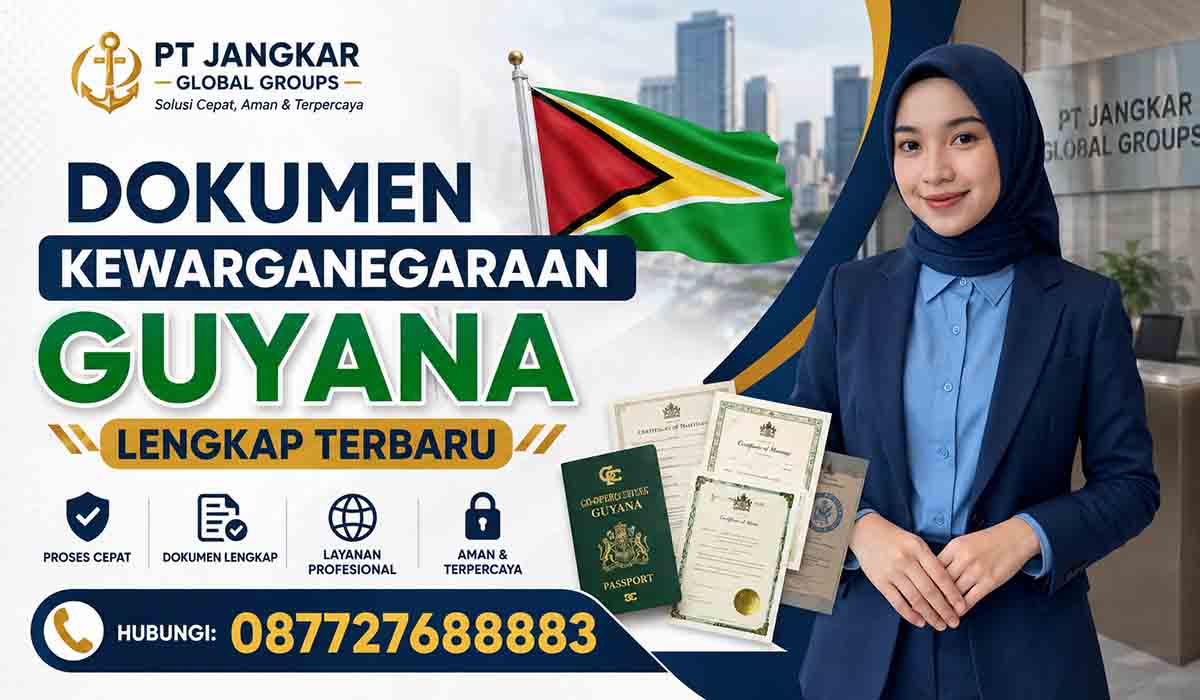 Dokumen Kewarganegaraan Guyana Lengkap Terbaru